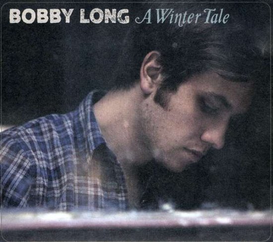 Cover for Bobby Long · Winter Tale a (CD) [Australian edition] (2011)