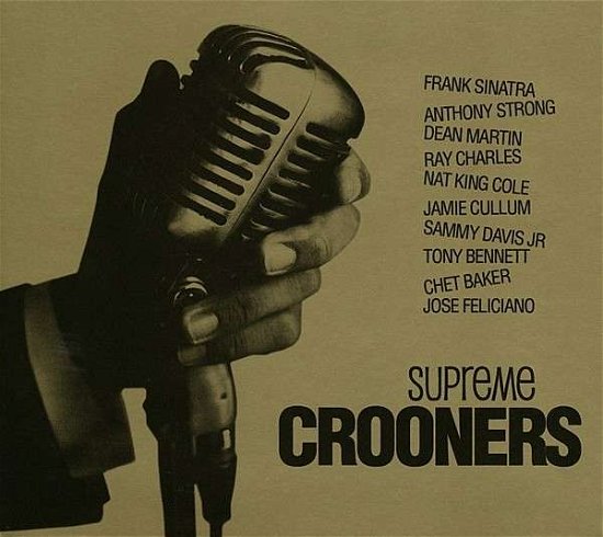 Supreme Crooners - Supreme Crooners - Música - PROAGANDE - 3298490917350 - 21 de maio de 2013