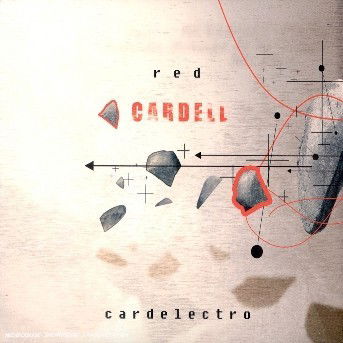 Cover for Red Cardell · Cardelectro (CD) (2009)