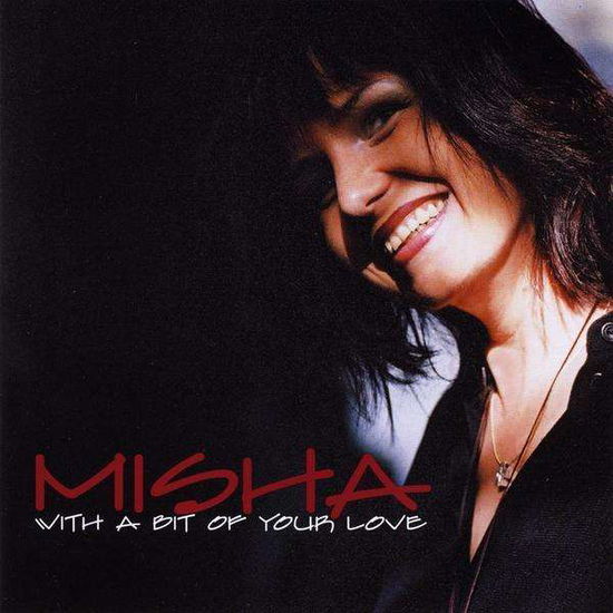 Cover for Misha · With a Bit of Your Love (CD) (2008)