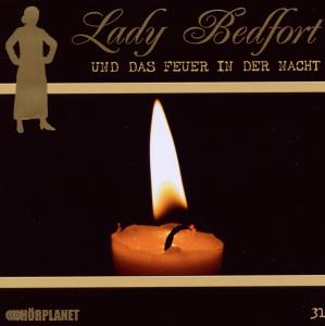 Cover for Lady Bedfort · Das Feuer in Der Nacht (31) (CD) (2010)