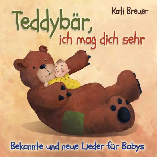 Cover for Breuer · Teddybär, ich mag dich sehr,CD (Book) (2018)