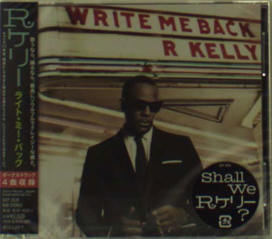 Write Me Back - R.kelly - Musik - 3SMJI - 4547366065350 - 4. juli 2012