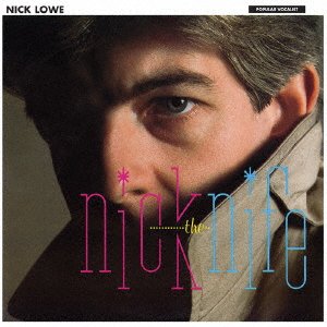 Cover for Nick Lowe · Nick The Knife (LP) [Japan Import edition] (2017)