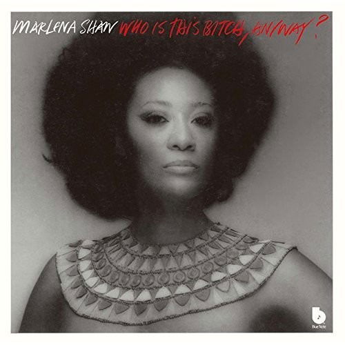 Who is This Bitch Anyway? - Marlena Shaw - Music - UNIVERSAL - 4988031186350 - December 2, 2016