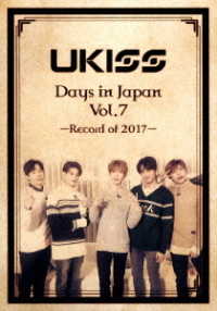 Cover for U-kiss · U-kiss Days in Japan Vol.7 -record of 2017- (MDVD) [Japan Import edition] (2018)