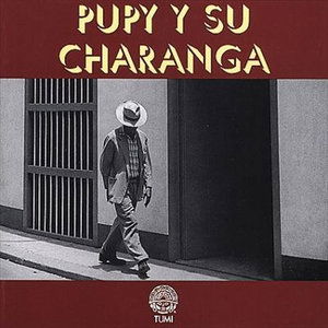 Cover for Felix Pupy Lagrreta · Pupy Y Su Charanga (CD) (2020)