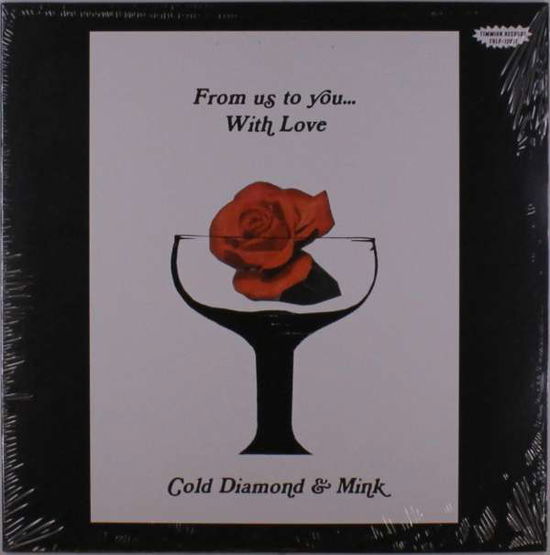 Cover for Cold Diamond &amp; Mink · From Us To You... With Love (LP) (2021)