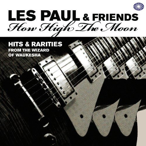 Cover for Les Paul · How High The Moon (CD) (2010)