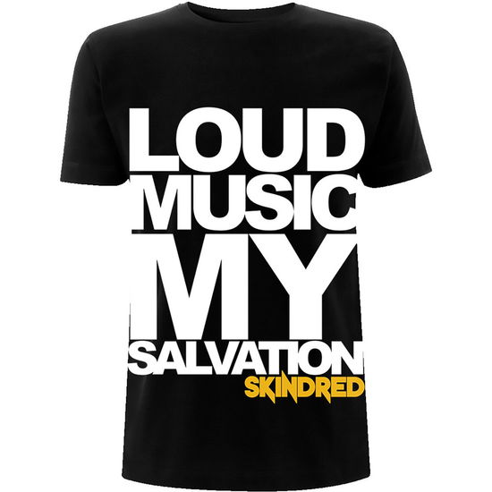 Skindred Unisex T-Shirt: Loud Music - Skindred - Gadżety -  - 5056187736350 - 