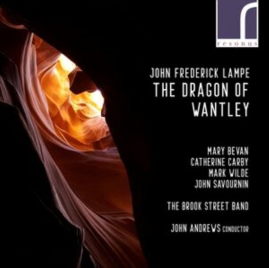 John Frederick Lampe: The Dragon Of Wantley - Mary Bevan; Catherine Carby; Mark Wilde - Música - RESONUS CLASSICS - 5060262793350 - 15 de julho de 2022