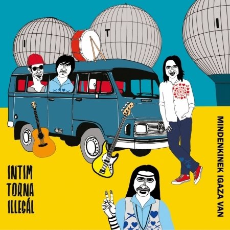 Cover for Intim Torna Illegál · Mindenkinek igaza van (CD)