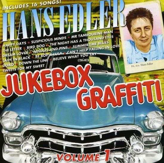 Cover for Edler Hans · Jukebox Graffiti Volume 1 (CD) (2009)