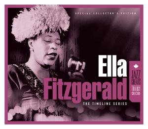 Cover for Ella Fitzgerald · Timeline Series (CD) [Digipak] (2011)