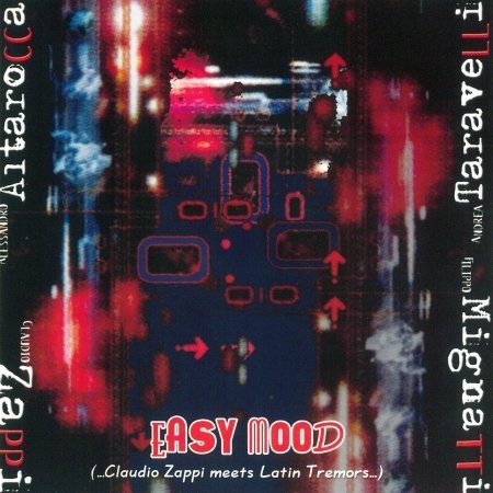Cover for Zappi / Altarocca / Taravelli / Mignatti · Easy Mood (CD) (2001)
