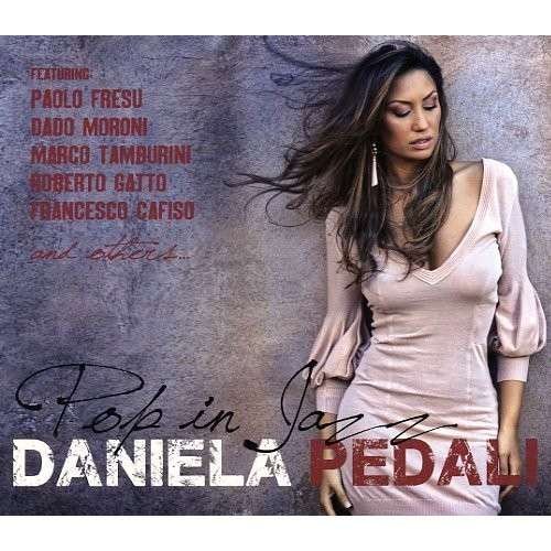 Cover for Pedali Daniela · Pop in Jazz (CD) (2012)
