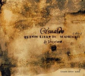 Cover for De Venosa / Cavina / Venexiana · Quinto Libro Di Madrigali 1611 (CD) (2005)