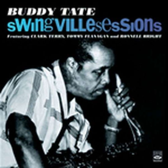 Swingville Sessions - Buddy Tate - Muzyka - FRESH SOUND - 8427328608350 - 15 września 2014