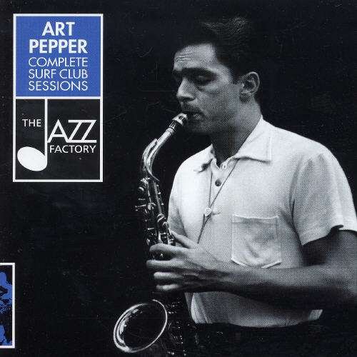 Cover for Art Pepper · Complete Surf Club Sessions [2cd] (CD)
