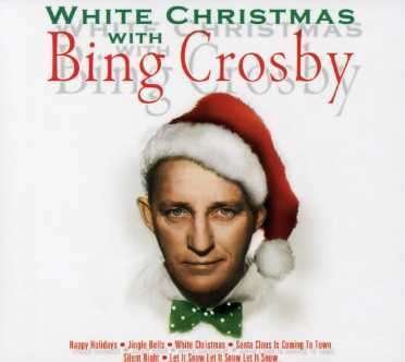 Cover for Bing Crosby · White Christmas with (CD) (2003)