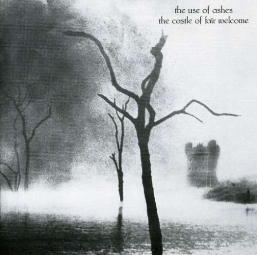 Cover for Use of Ashes · Castle of Fair Welcome (CD) (2009)
