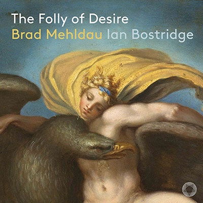 Cover for Brad Mehldau · Brad Mehldau Ian Bostridge The Folly Of (CD) (2023)