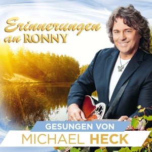 Cover for Michael Heck · Erinnerungen An Ronny (CD) (2015)
