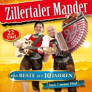 Cover for Zillertaler Mander · Das Beste Aus 10 Jahren (CD) (2011)