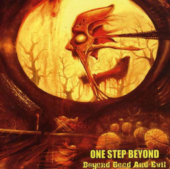 Cover for One Step Beyond · Beyond Good and Evil (CD) (2008)