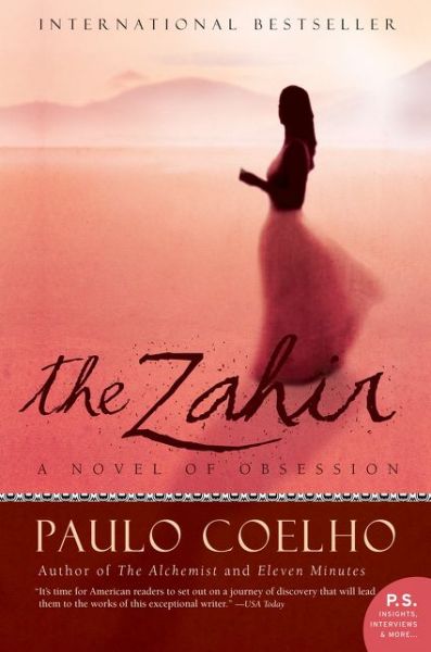 Zahir - Paulo Coelho - Kirjat - HarperCollins - 9780060875350 - tiistai 27. joulukuuta 2005