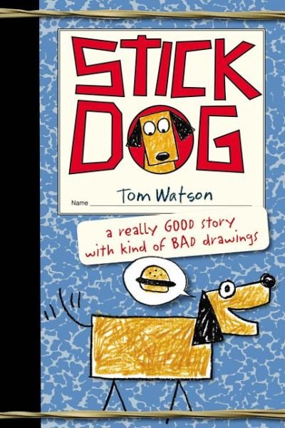 Cover for Tom Watson · Stick Dog - Stick Dog (Paperback Book) (2020)
