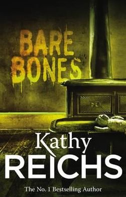 Cover for Kathy Reichs · Bare Bones: (Temperance Brennan 6) - Temperance Brennan (Pocketbok) (2011)