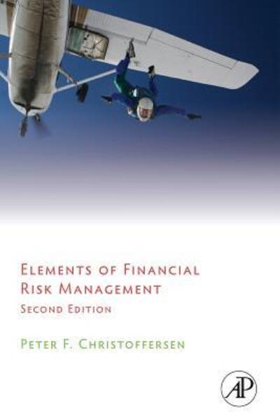 Cover for Christoffersen, Peter (Rotman School of Management, University of Toronto, Canada) · Elements of Financial Risk Management (Taschenbuch) (2016)