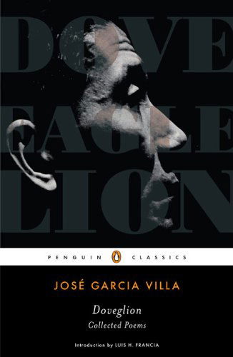 Doveglion: Collected Poems - Jose Garcia Villa - Libros - Penguin Publishing Group - 9780143105350 - 1 de agosto de 2008