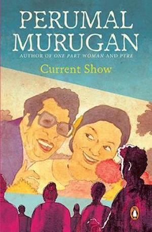 Cover for Perumal Murugan · Current Show (Paperback Book) (2017)