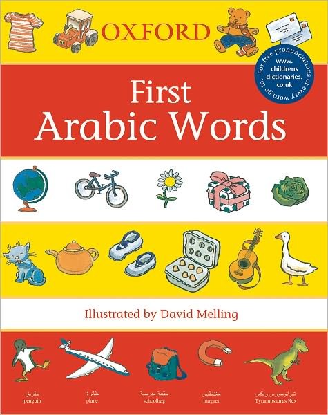 First Arabic Words - David Melling - Libros - Oxford University Press - 9780199111350 - 18 de junio de 2009
