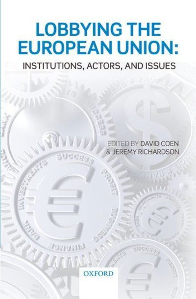 Cover for Lobbying the European Union: Institutions, Actors, and Issues (Gebundenes Buch) (2009)