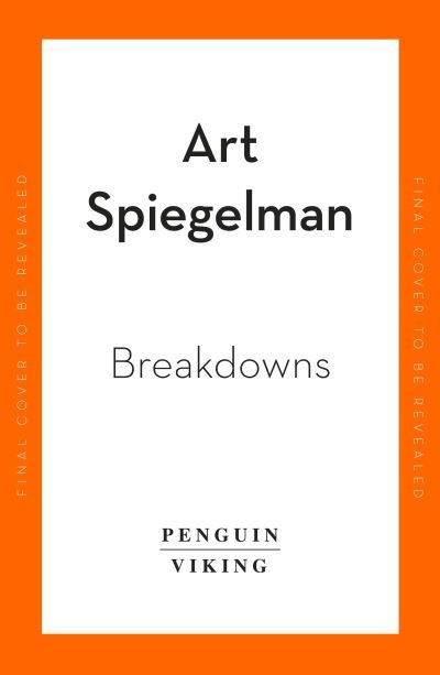 Cover for Art Spiegelman · Breakdowns (Paperback Book) (2023)