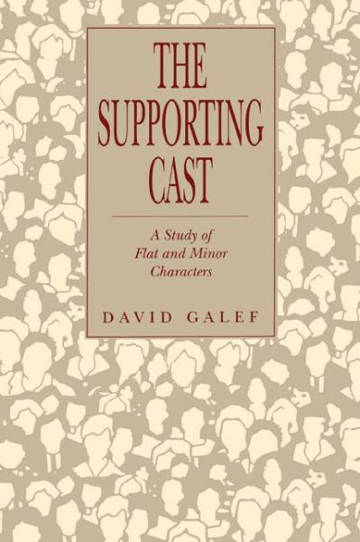 Cover for David Galef · The Supporting Cast: A Study of Flat and Minor Characters (Paperback Book) (1993)