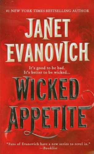 Wicked Appetite - Lizzy and Diesel - Janet Evanovich - Bøger - St. Martin's Publishing Group - 9780312383350 - 16. august 2011