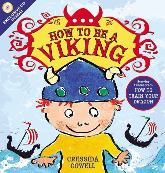 Cover for Cressida Cowell · How to Be a Viking (Innbunden bok) [Rei / Com edition] (2014)