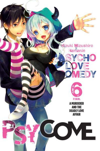 Cover for Mizuki Mizushiro · Psycome, Vol. 6 (light novel) - PSYCOME LIGHT NOVEL SC (Paperback Book) (2018)