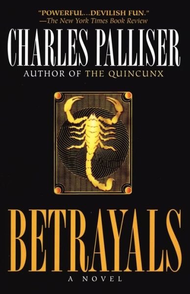 Cover for Charles Palliser · Betrayals (Pocketbok) [Reprint edition] (1996)
