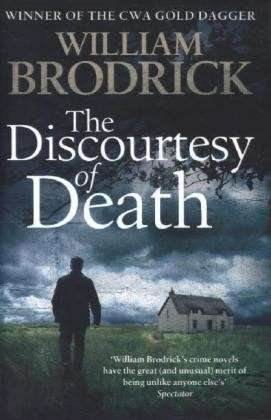 The Discourtesy of Death - William Brodrick - Livros - Little, Brown Book Group - 9780349000350 - 7 de agosto de 2014