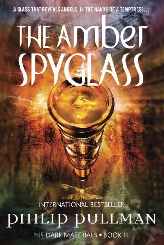 Cover for Philip Pullman · His Dark Materials: The Amber Spyglass (Book 3) - His Dark Materials (Paperback Book) [Reprint edition] (2002)