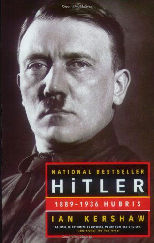 Hitler: 1889-1936 Hubris - Ian Kershaw - Bøger - W. W. Norton & Company - 9780393320350 - 17. april 2000