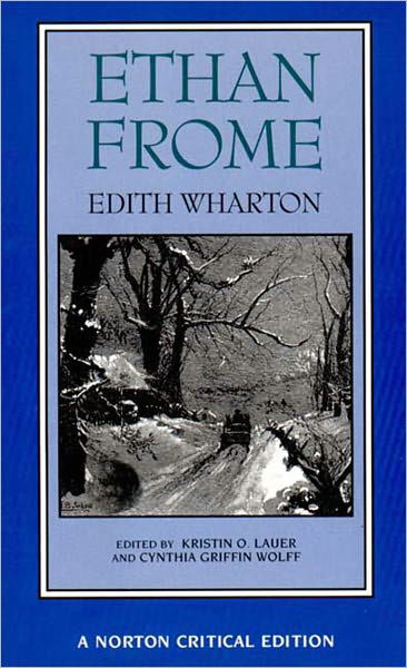 Cover for Edith Wharton · Ethan Frome: A Norton Critical Edition - Norton Critical Editions (Paperback Bog) [Critical edition] (1995)