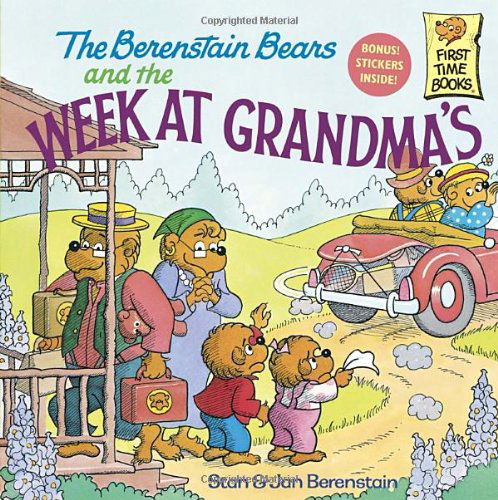 Cover for Stan Berenstain · The Berenstain Bears and the Week at Grandma's - First Time Books (Paperback Book) [First edition] (1986)