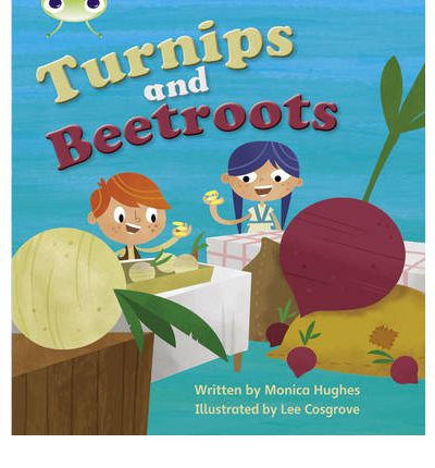 Cover for Monica Hughes · Bug Club Phonics - Phase 3 Unit 10: Turnips and Beetroot - Bug Club Phonics (Taschenbuch) (2011)