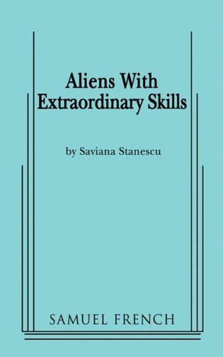 Cover for Saviana Stanescu · Aliens with Extraordinary Skills (Paperback Book) (2009)